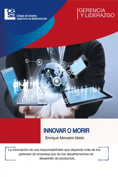 Innovar o Morir - Enrique Morales Nieto