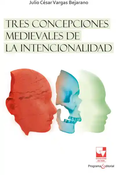 Tres Concepciones Medievales de la Intencionalidad