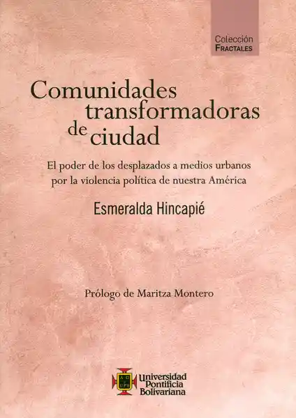  Comunid AdeS  Transformadoras De Ciudad Violencia Politica America 
