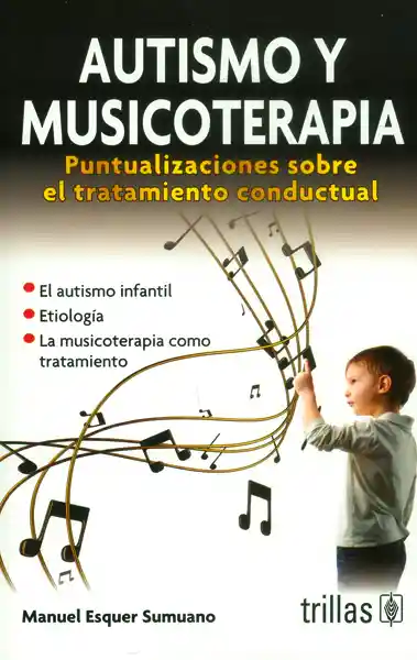 Autismo y Musicoterapia - Manuel Esquer Sumuano