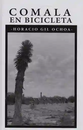 Comala en Bicicleta - Horacio Gil Ochoa