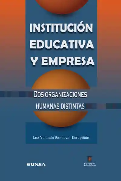 Institución educativa y empresa. Dos organizaciones humanas distintas