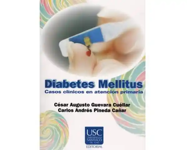 Diabetes Mellitus. Casos Clínicos en Atención Primaria