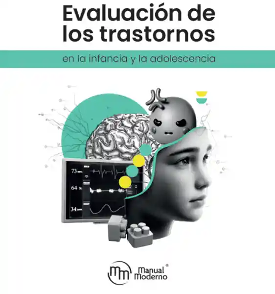 Evaluación de Los Trastornos en la Infancia y la Adolescencia