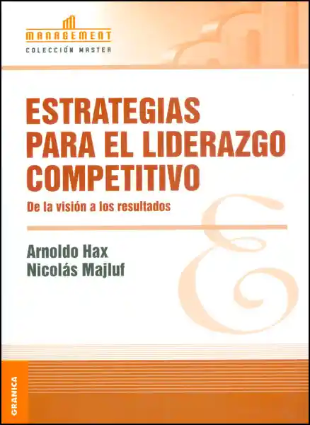 Estrategias Para el Liderazgo Competitivo - VV.AA