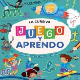 Juego y Aprendo. Cursiva - Cecilia Repetti