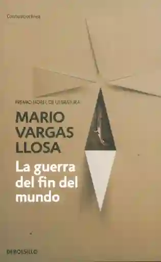 La Guerra Del Fin Del Mundo - Mario Vargas Llosa