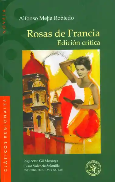 Rosas de Francia. Edición crítica