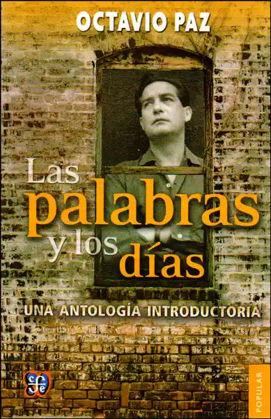 Las Palabras y Los Días Una Antología Introductoria