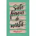 Siete Formas de Mentir