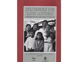 Vida Mujeres De Los Andes. Condiciones De Y Salud - Vv.Aa