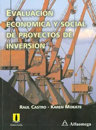 Evaluación Económica y Social de Proyectos de Inversión - VV.AA