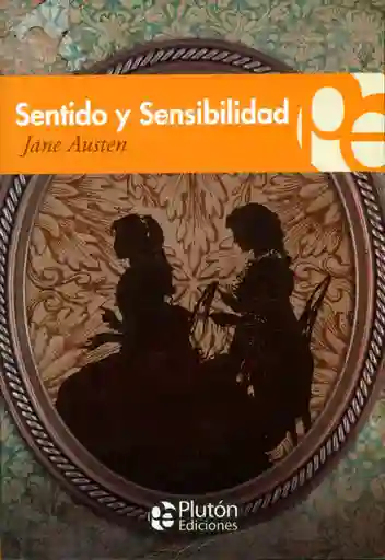 Sentido y Sensibilidad - Jane Austen