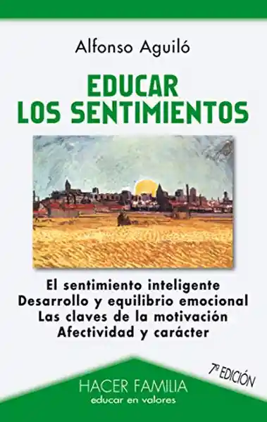 Educar Los Sentimientos - Alfonso Aguiló