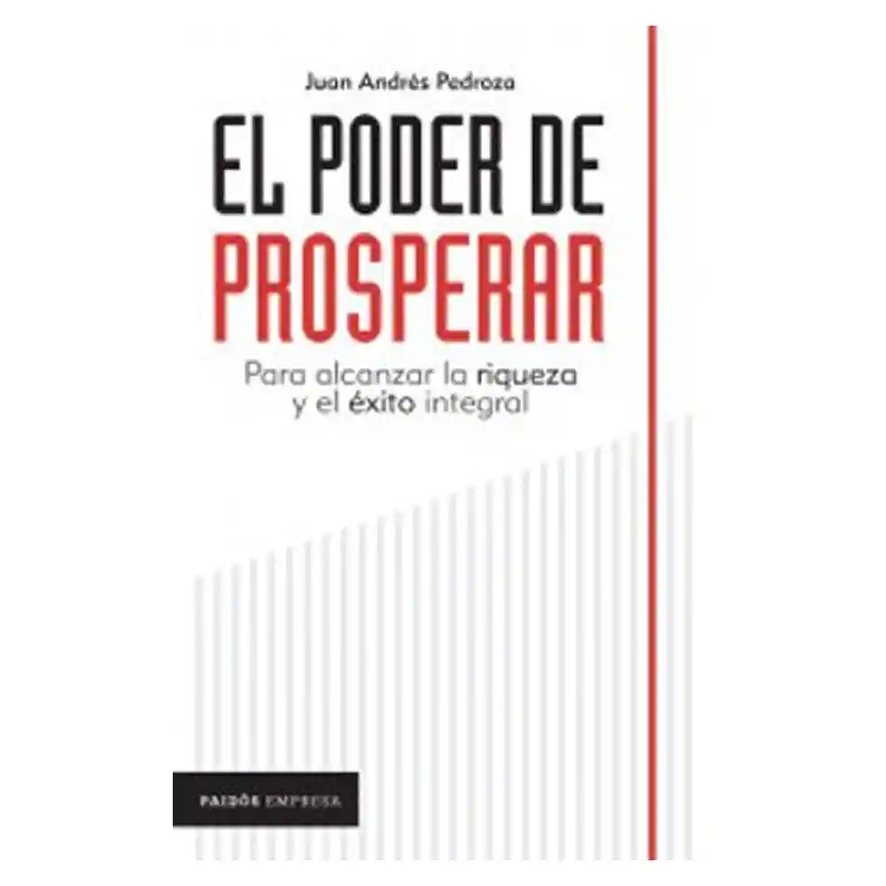 El Poder de Prosperar - Juan Andres Pedroza