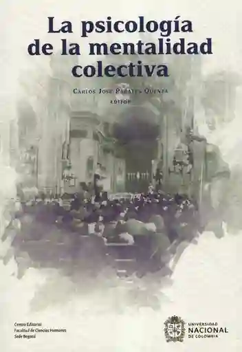 La Psicología de la Mentalidad Colectiva - Carlos José Parales