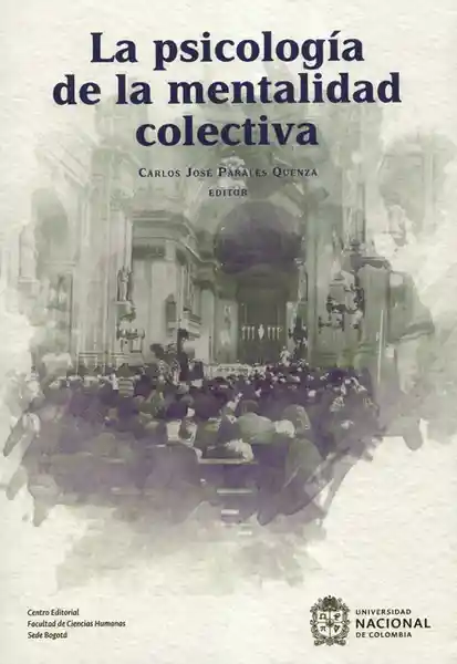 La Psicología de la Mentalidad Colectiva - Carlos José Parales