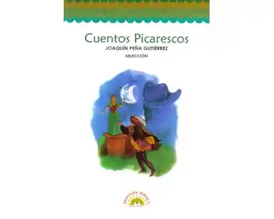 Cuentos Picarescos - Joaquín Peña Gutiérrez