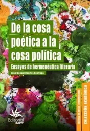 De la Cosa Poética a la Cosa Politica