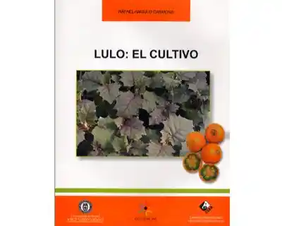 Lulo: el Cultivo