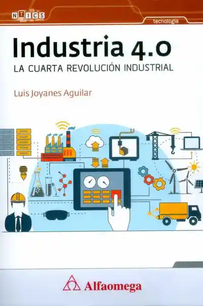 Industria 4.0 la Cuarta Revolución Industrial