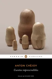 Cuentos Imprescindibles - Antón Chéjov