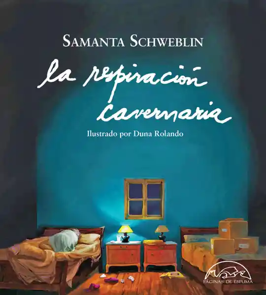 La Respiración Cavernaria - Samanta Schweblin