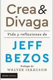 Crea & Divaga - Jeff Bezos