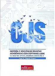 Gestión Y Edición De Revistas Académicas Con Software Libre. El Uso De Open Journal Systems 3