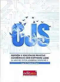 Gestión Y Edición De Revistas Académicas Con Software Libre. El Uso De Open Journal Systems 3