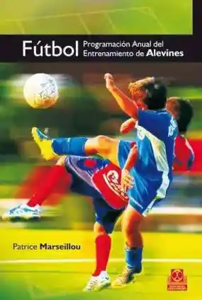 Fútbol Programación Anual Del Entrenamiento de Alevines