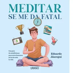 Meditar se me da Fatal - Urano