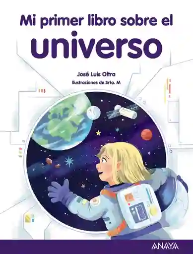 Mi Primer Libro Sobre el Universo
