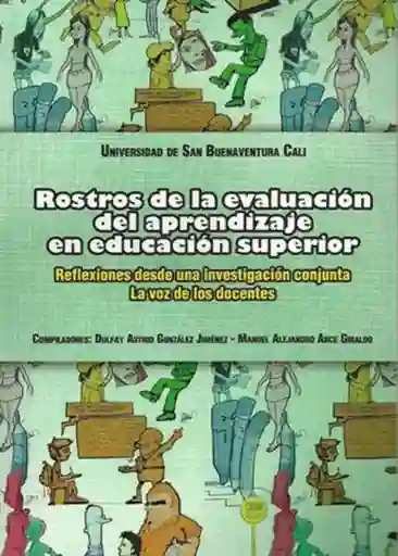 Rostros de la Evaluación Del Aprendizaje en Educación Superior