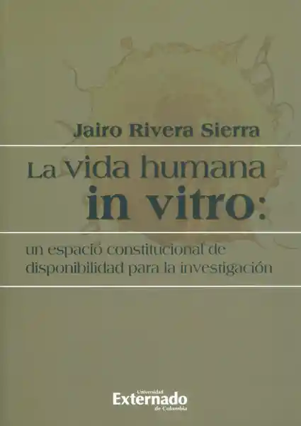 Vida La Humana In Vitro - Jairo Rivera Sierra