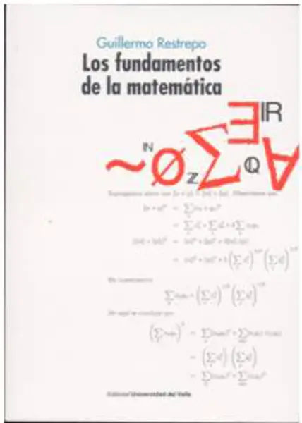 Los Fundamentos de la Matemática (1A. Edición)