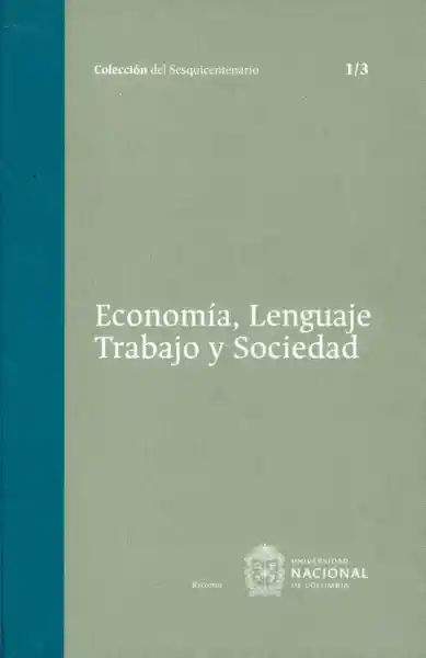 Economía Lenguaje Trabajo y Sociedad Tomo 1 - VV.AA.
