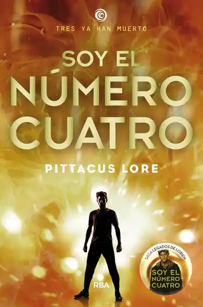 Soy el Número Cuatro - Pittacus Lore