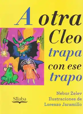 A otra Cleotrapa con ese trapo