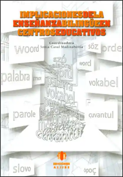 Implicaciones de la Enseñanza Bilingüe en Centros Educativos