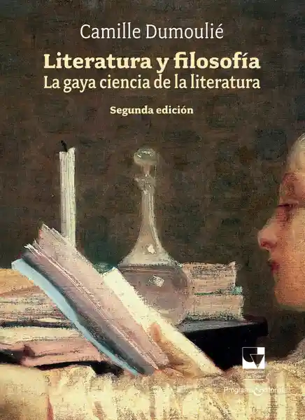 Literatura y Filosofía. La Gaya Ciencia de la Literatura