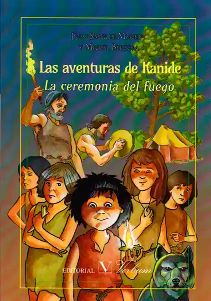 Las Aventuras de Kanide la Ceremonia Del Fuego