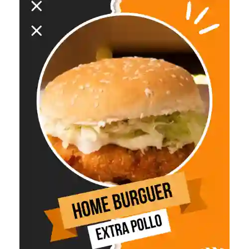 Home Burguer Extra Pollo