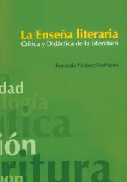 La Enseña Literaria. Crítica y Didáctica de la Literatura