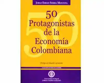 50 Protagonistas de la Economía Colombiana