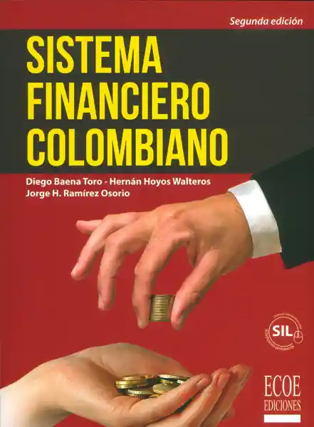 Sistema Financiero Colombiano ( Segunda Edición)