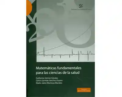 Matemáticas Fundamentales Para Las Ciencias de la Salud - VV.AA