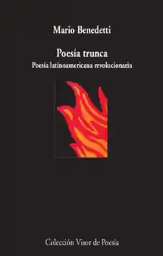 Poesia Trunca. Poesia Latinoamericana Revolucionaria