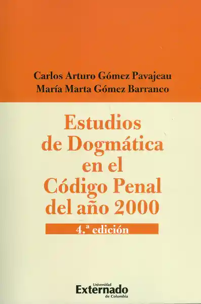 Estudios de Dogmática en el Código Penal Del Año 2000 - VV.AA