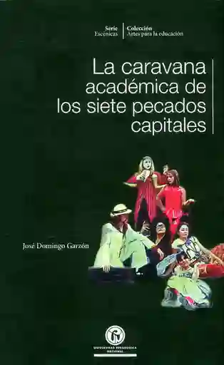 La Caravana Académica de Los Siete Pecados Capitales